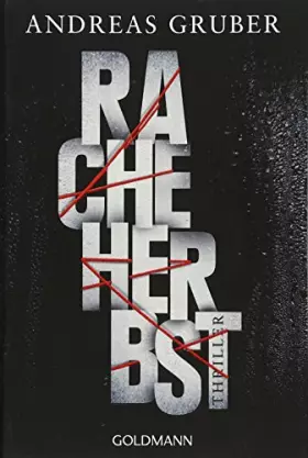 Couverture du produit · Racheherbst: Walter Pulaski 2 - Thriller: Thriller. Ausgezeichnet mit dem Leo-Perutz-Preis 2016. Originalausgabe