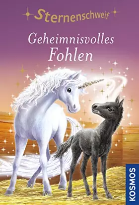 Couverture du produit · Sternenschweif, 10, Geheimnisvolles Fohlen