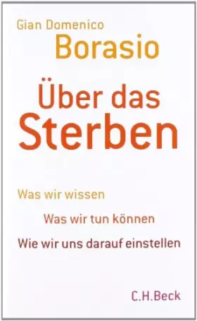 Couverture du produit · Über das Sterben: Was wir wissen. Was wir tun können. Wie wir uns darauf einstellen