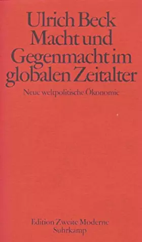 Couverture du produit · Macht und Gegenmacht im globalen Zeitalter: Neue weltpolitische Ökonomie