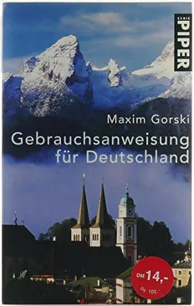 Couverture du produit · Gebrauchsanweisung für Deutschland (Piper Taschenbuch)