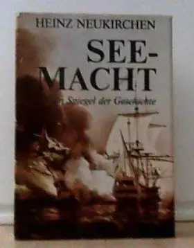 Couverture du produit · Seemacht. Im Spiegel der Geschichte
