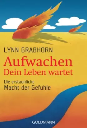 Couverture du produit · Aufwachen - Dein Leben wartet: Die erstaunliche Macht der Gefühle