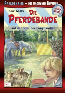 Couverture du produit · Die Pferdebande auf der Spur der Ponyhändler