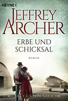 Couverture du produit · Erbe und Schicksal: Die Clifton Saga 03 - Roman
