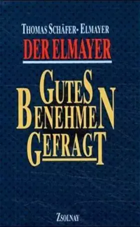 Couverture du produit · Der Elmayer - Gutes Benehmen gefragt