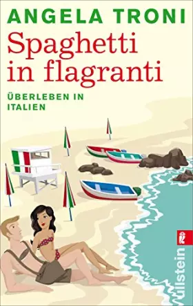 Couverture du produit · Spaghetti in flagranti: Überleben in Italien