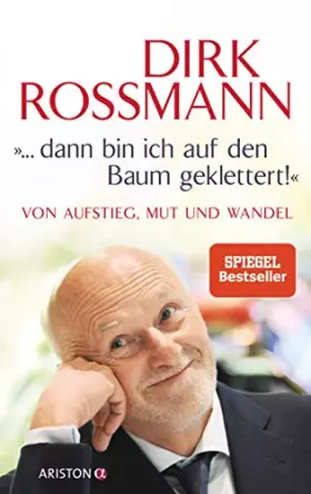 Couverture du produit · "... dann bin ich auf den Baum geklettert!": Von Aufstieg, Mut und Wandel