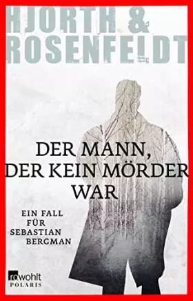 Couverture du produit · Der Mann, der kein Mörder war: Ein Fall für Sebastian Bergman