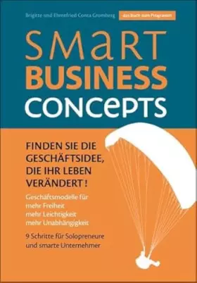 Couverture du produit · Smart Business Concepts - Finden Sie die Geschäftsidee, die Ihr Leben verändert