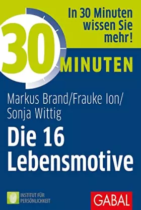 Couverture du produit · 30 Minuten Die 16 Lebensmotive