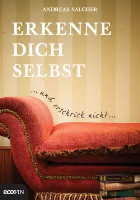 Couverture du produit · Erkenne dich selbst und erschrick nicht