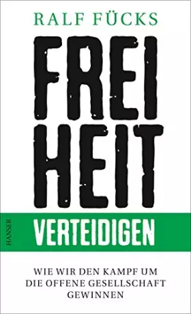 Couverture du produit · Freiheit verteidigen: Wie wir den Kampf um die offene Gesellschaft gewinnen