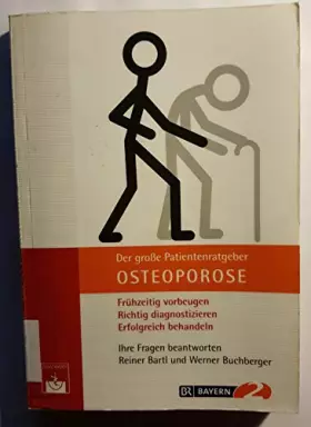 Couverture du produit · Der große Patientenratgeber Osteoporose: Frühzeitig vorbeugen, richtig diagnostizieren, erfolgreich behandeln