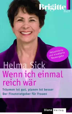Couverture du produit · Wenn ich einmal reich wär: Träumen ist gut, planen ist besser. Der Finanzratgeber für Frauen