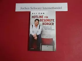 Couverture du produit · Hotline für besorgte Bürger: Antworten vom Asylbewerber Ihres Vertrauens