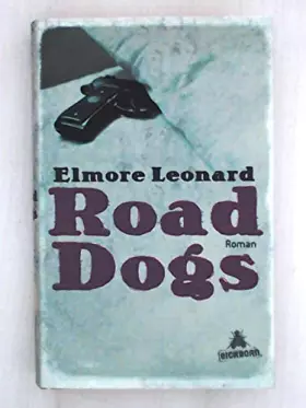 Couverture du produit · Road Dogs: Roman