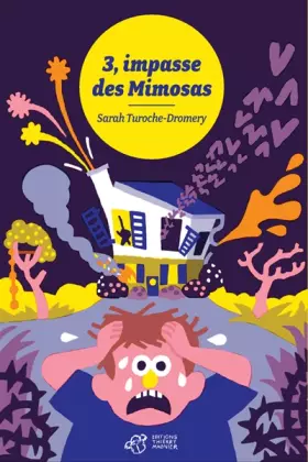 Couverture du produit · 3, impasse des mimosas