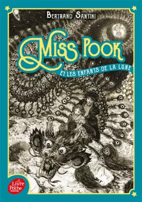 Couverture du produit · Miss Pook et les enfants de la Lune - Tome 1