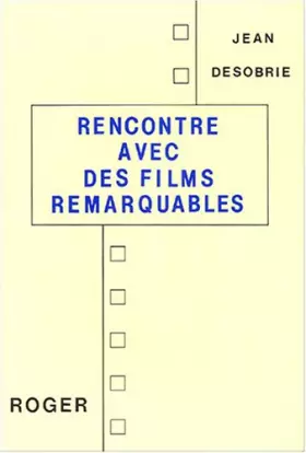 Couverture du produit · Rencontre avec des films remarquables