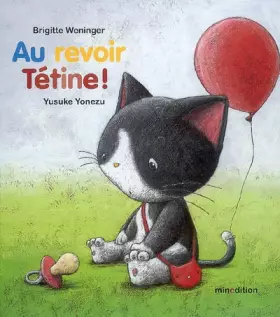 Couverture du produit · Au revoir Tétine !