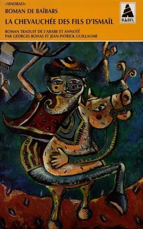 Couverture du produit · Roman de Baïbars 4 - La chevauchée des fils d'ismaïl