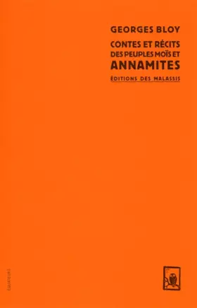 Couverture du produit · Contes et récits des peuples moïs et annamites