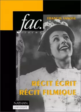 Couverture du produit · Cinéma et récit, tome 1 : Récit écrit, récit filmique