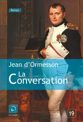 Couverture du produit · La conversation (Grands caractères)