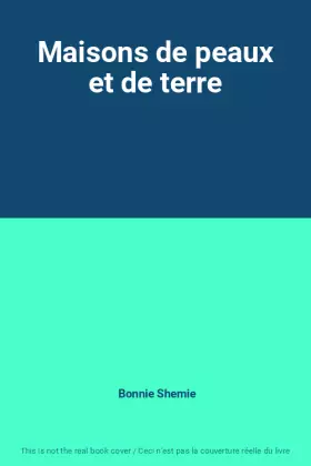 Couverture du produit · Maisons de peaux et de terre