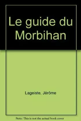 Couverture du produit · Le guide du morbihan