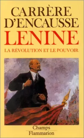 Couverture du produit · Lénine : la révolution et le pouvoir
