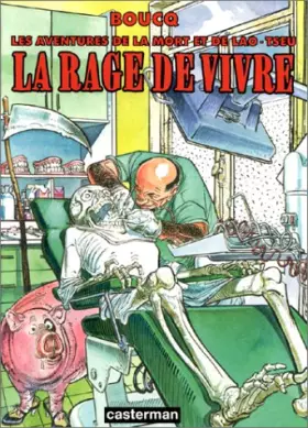 Couverture du produit · La Mort et Lao Tseu : La Rage de vivre