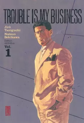 Couverture du produit · Trouble is my business, tome 1