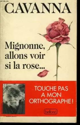 Couverture du produit · Mignonne, allons voir si la rose-- (French Edition)