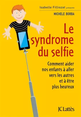 Couverture du produit · Le syndrome du selfie