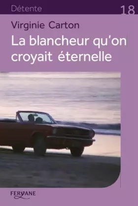 Couverture du produit · La blancheur qu'on croyait éternelle