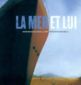 Couverture du produit · La mer et lui