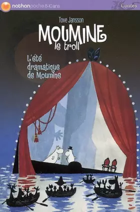 Couverture du produit · Moumine le troll, Tome 2 : L'été dramatique de Moumine