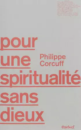 Couverture du produit · Pour une spiritualité sans dieux