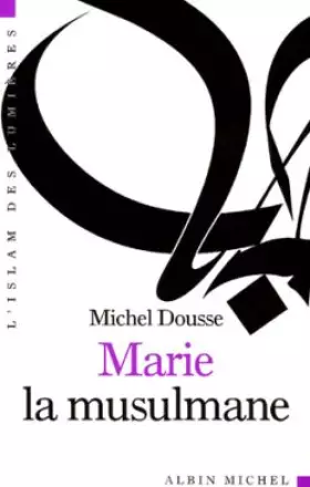 Couverture du produit · Marie la musulmane