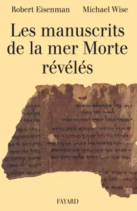 Couverture du produit · Les Manuscrits de la mer Morte révélés