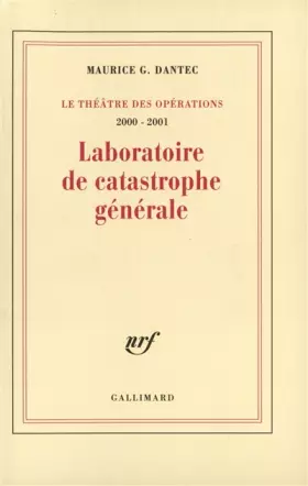 Couverture du produit · Le théâtre des opérations 2000-2001 : Laboratoire de catastrophe générale