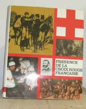 Couverture du produit · Presence de la croix rouge française