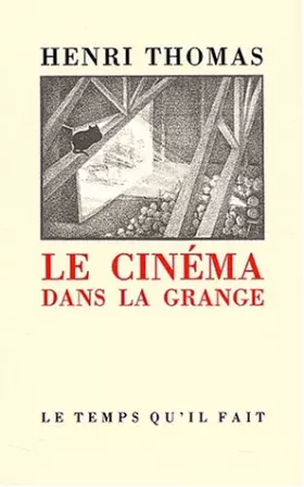 Couverture du produit · Le Cinéma dans la grange