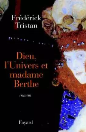 Couverture du produit · Dieu, l'Univers et Madame Berthe