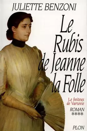 Couverture du produit · Le Boîteux de Varsovie, tome 4 : Le Rubis de Jeanne la Folle