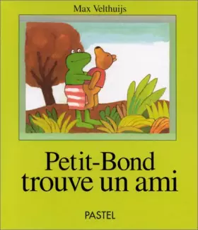 Couverture du produit · Petit-Bond trouve un ami