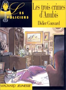 Couverture du produit · Les trois crimes d'Anubis