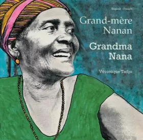 Couverture du produit · Grand-mère Nanan / Grandma Nana (English and French Edition)